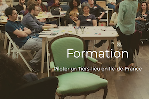 Formation Piloter un Tiers-Lieu en Ile-de-France